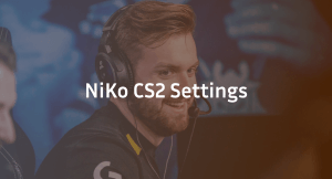 NiKo CS2 Settings, Crosshair & Configs Guide