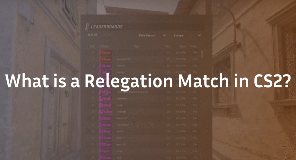 What is a Relegation Match in CS2? Complete 2026 Guide