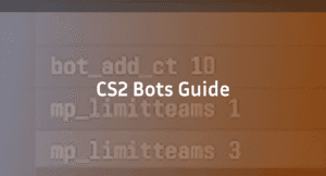 CS2 Bots Guide: Commands, Training &amp; Map-Specific Drills