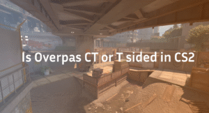 Is Overpass CT or T Sided in CS2?