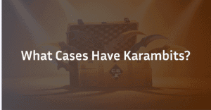 What Cases Have Karambits? The Complete CS2 List (2026)