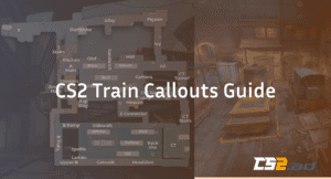 CS2 Train Callouts Guide – Full Train Map Breakdown