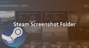 Steam Screenshot Folder: Find &amp; Open It Fast