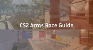 CS2 Arms Race Guide: How It Works, Maps & Tips