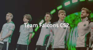 Falcons CS2: Roster, Strategy &amp; Competitive Form