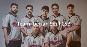 Iberian Soul CS2: Roster &amp; Spanish Esports Legacy