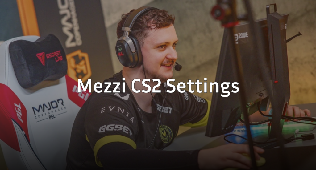 mezii CS2 Settings – Crosshair, Video & Config 2026