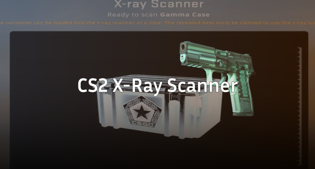 CS2 X-Ray Scanner Explained: How It Works in 2026