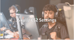 Skullz CS2 Settings: Full Config, Sens & Gear Guide